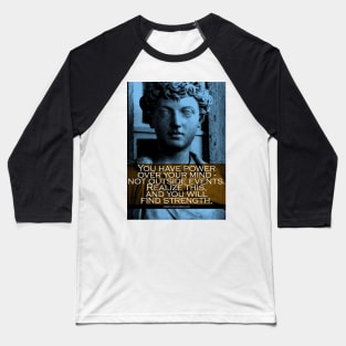 Marcus Aurelius Inspirational Quote 2 Baseball T-Shirt